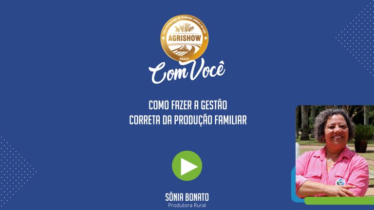 Gerenciamento de producao familiar  Agrishow Com Voce EP 20.jpg