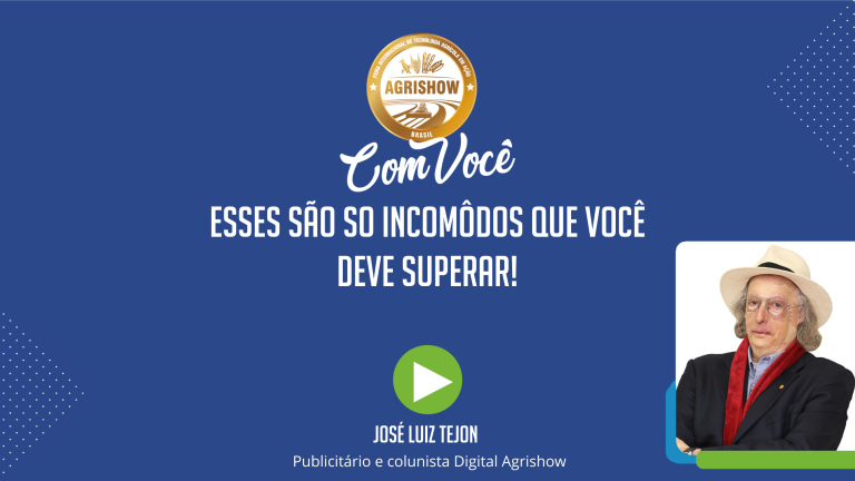 Esses são os incomôdos que você deve superar! - Agrishow Com Você EP 44.png