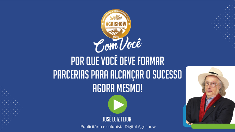 Por que você deve formar parcerias para alcançar o sucesso agora mesmo! - Agrishow Com Você EP 45.png