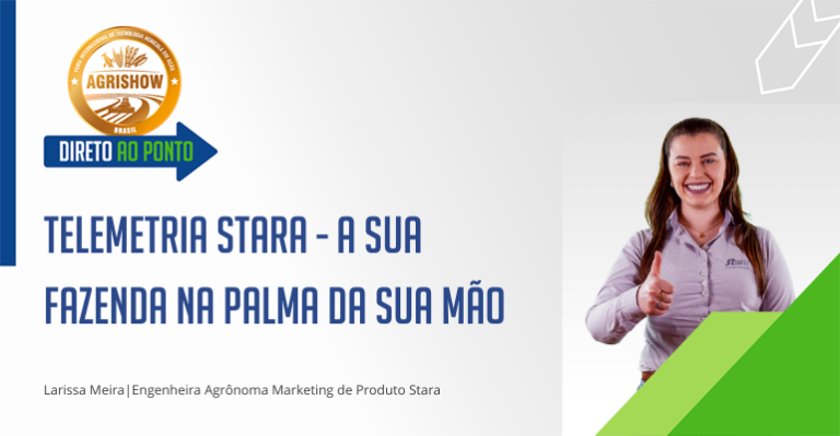 Direto ao Ponto  Telemetria Stara - a sua fazenda na palma da sua mão.png