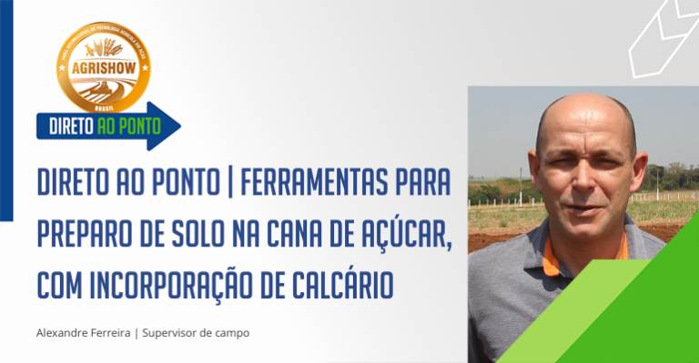 Direto ao ponto  Ferramentas para preparo de solo na cana de açúcar, com incorporação de calcário.png