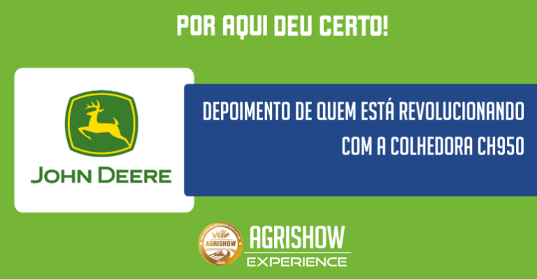 Por aqui deu certo  Depoimento de quem está revolucionando com a colhedora CH950.png