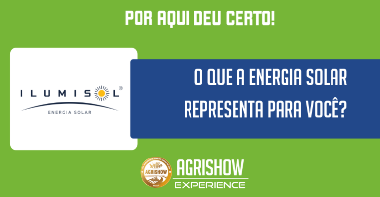 Por aqui deu certo - Ilumisol - O que a energia solar representa para você.png