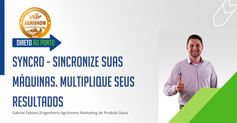 Syncro - Sincronize suas máquinas. Multiplique seus resultados  Stara - Agrishow.png