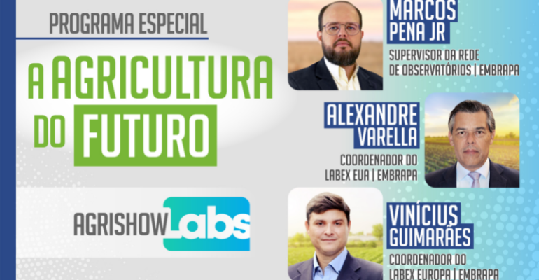 A Agricultura do Futuro – Agrishow Labs