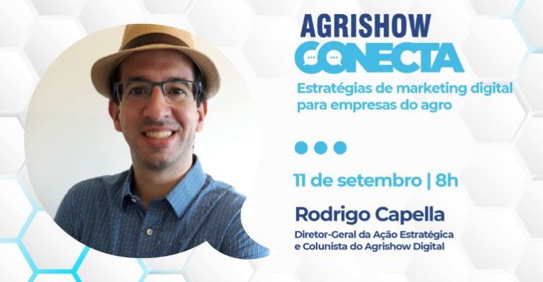 Episódio 11 do Agrishow Conecta sobre marketing digital para empresas do agro
