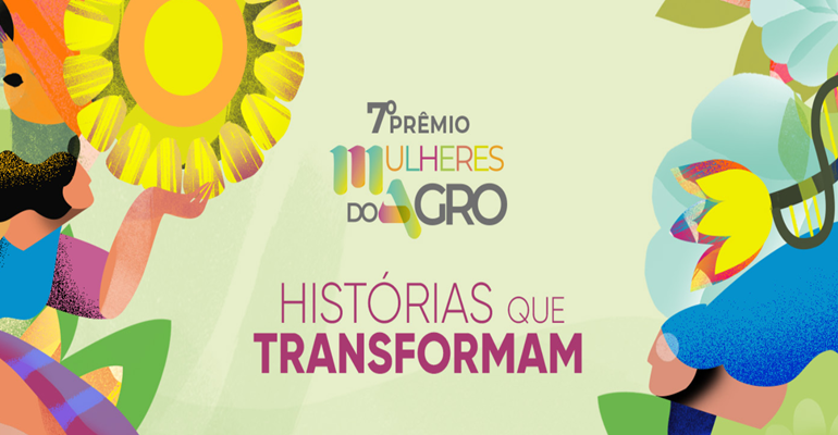 Conheça as vencedoras da 7ª edição do Prêmio Mulheres do Agro