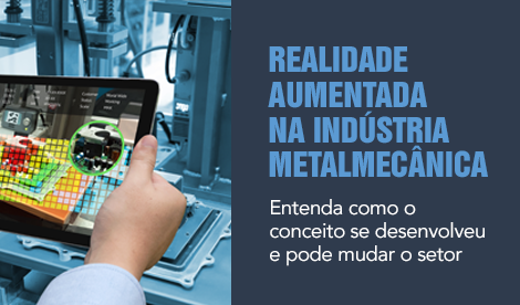 Realidade Aumentada na Indústria Metalmecânica