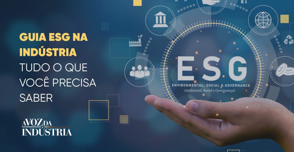 Guia ESG na indústria: tudo o que você precisa saber