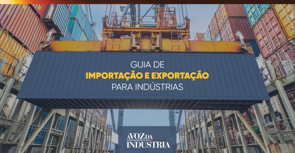 Guia de Importação e Exportação para indústrias