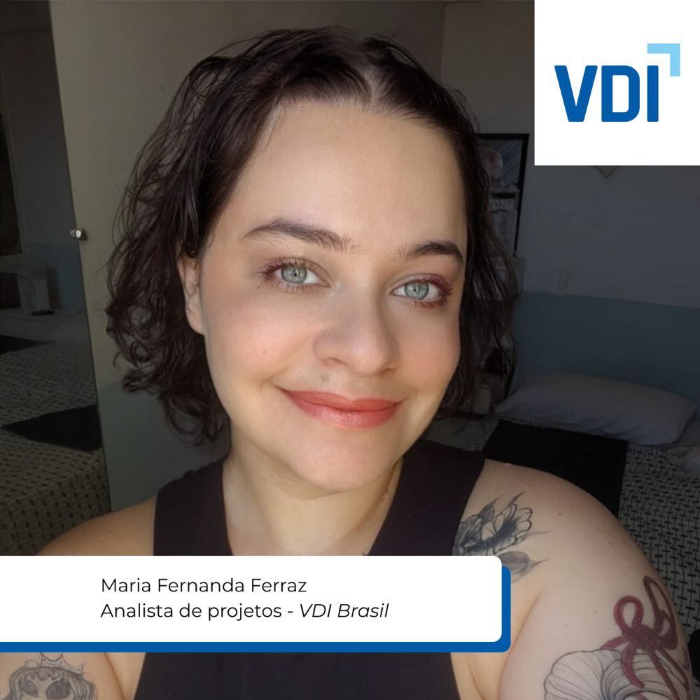 Maria Fernanda Ferraz é Analista de Projetos na VDI  Brasil