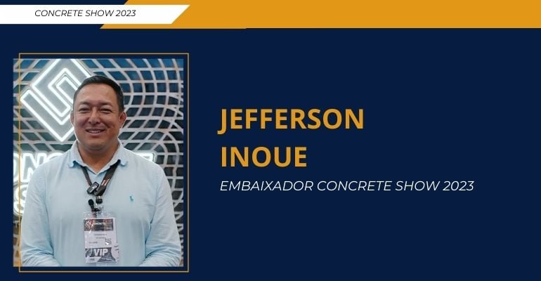 Concrete Show 2023: Embaixador Jefferson Inoue