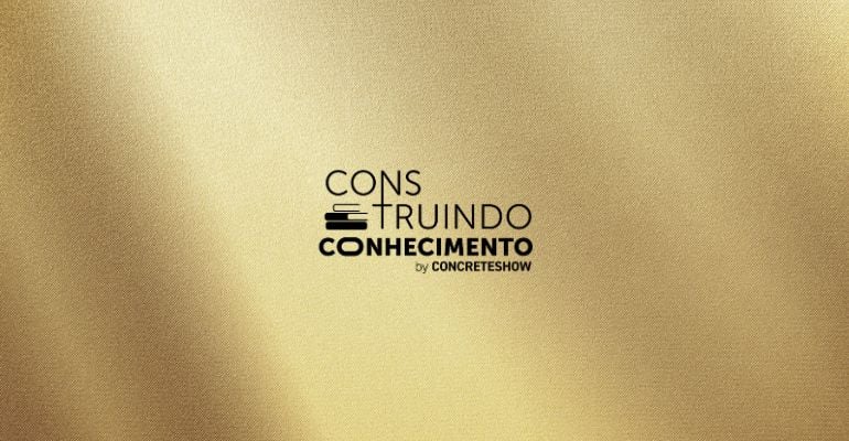 Com mais de 50 horas previstas, Concrete Show anuncia programação prévia do Congresso Construindo Conhecimento