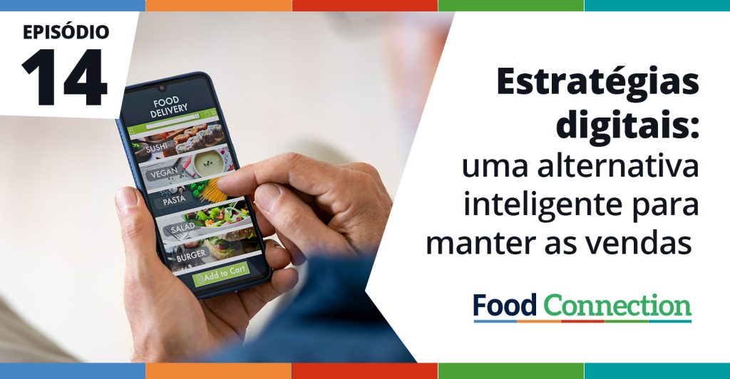 Estratégias digitais: alternativa inteligente para manter as vendas