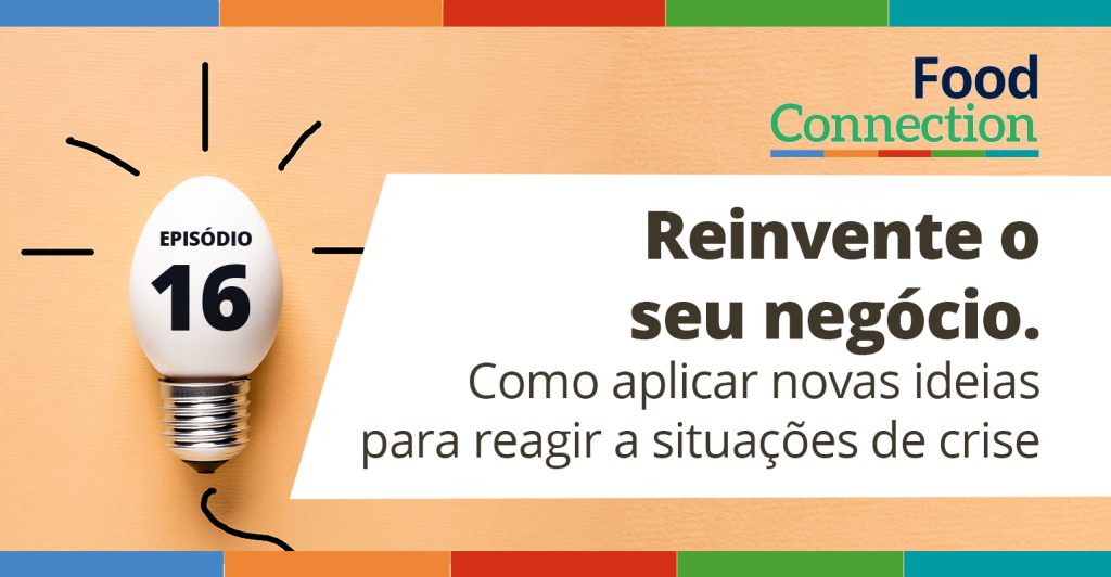 Reinvente o seu negócio: novas ideias para reagir a crises