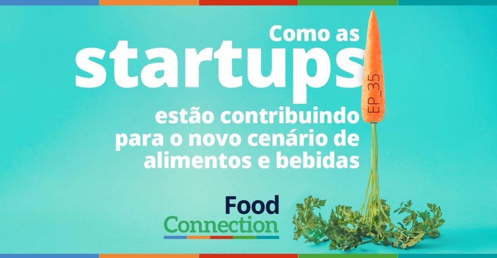 Como as startups estão contribuindo para o novo cenário de alimentos e bebidas