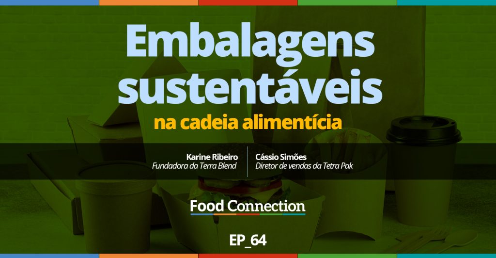 Embalagens sustentáveis na cadeia alimentícia