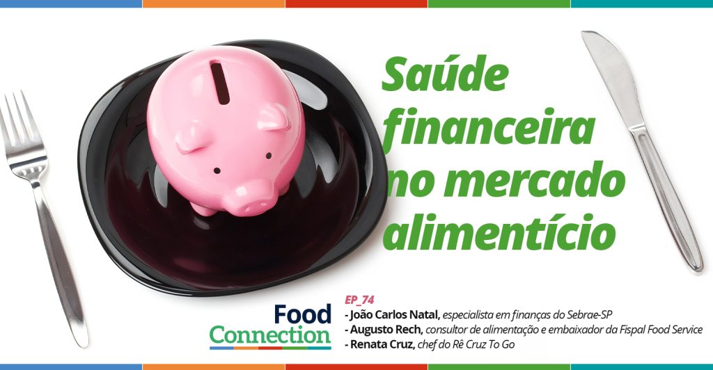 Saúde financeira no mercado alimentício