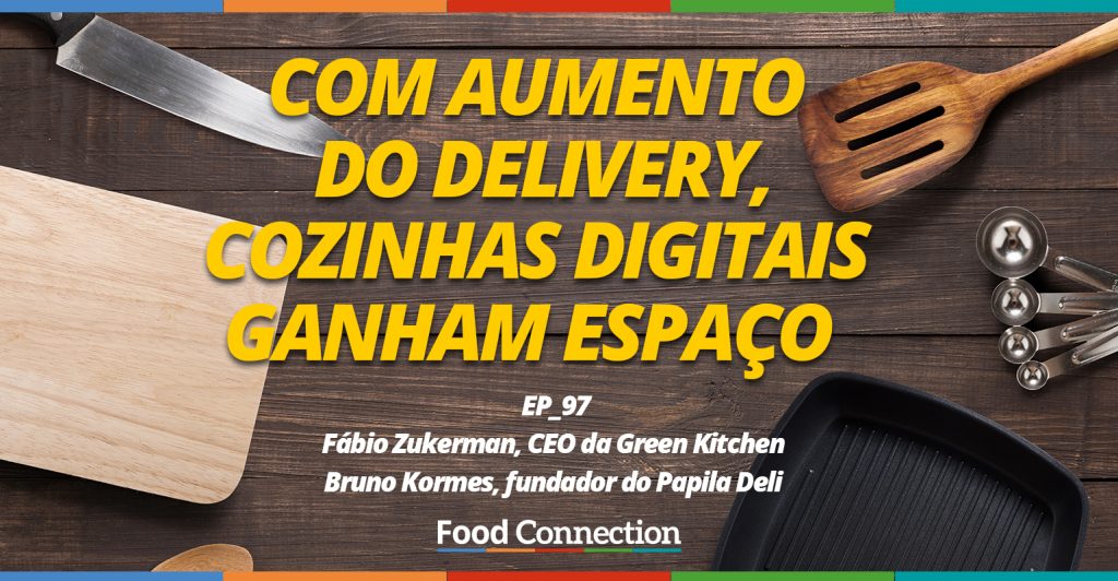 Com aumento do delivery, cozinhas digitais ganham espaço