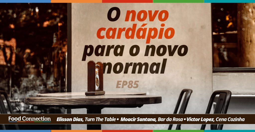 O novo cardápio para o novo normal