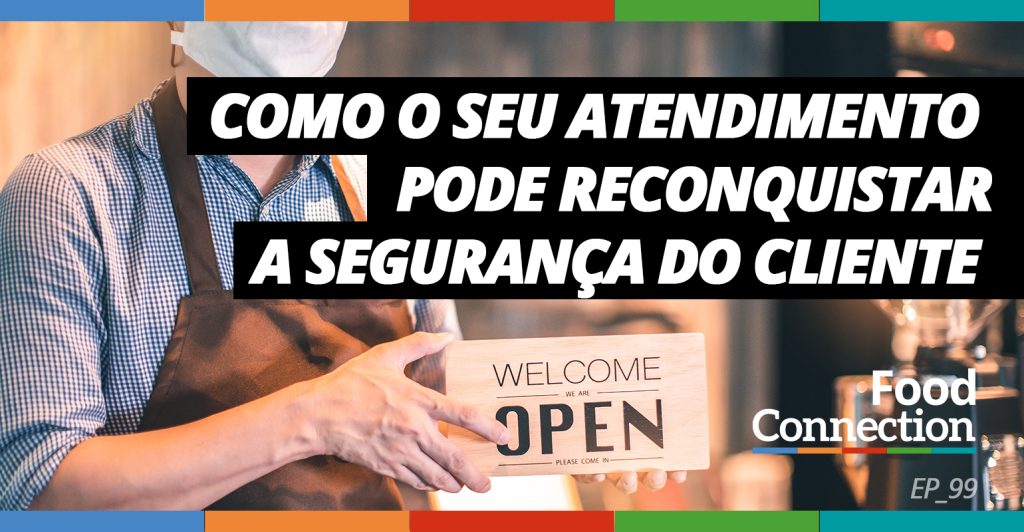 Como o seu atendimento pode reconquistar a segurança do cliente