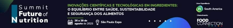 Imagem do evento Future of Nutrition, que aborda inovações científicas e tecnológicas em ingredientes, promovendo o equilíbrio entre saúde, sustentabilidade e segurança alimentar, realizado no São Paulo Expo de 26 a 28 de agosto de 2025.