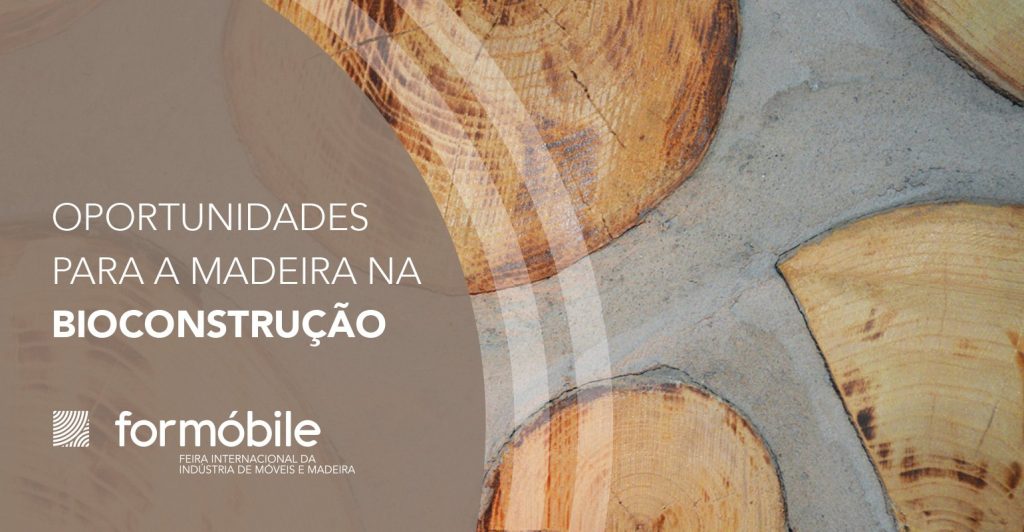 Oportunidades para a madeira na bioconstrução