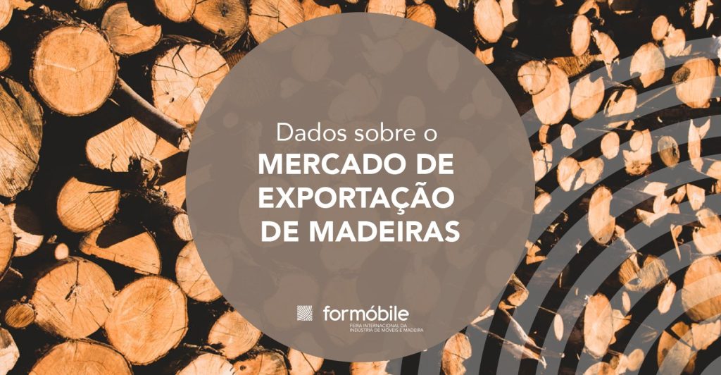 Dados sobre o Mercado de Exportação de Madeiras