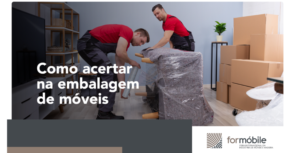 Como acertar na embalagem de móveis | Novo e-book!