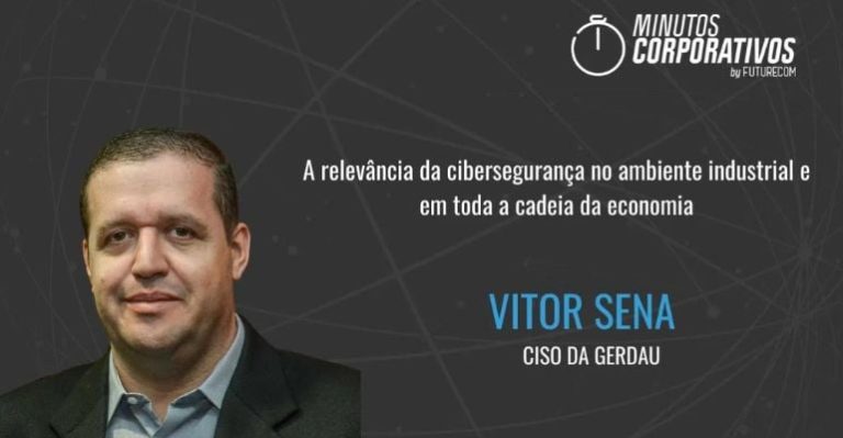 Minutos Corporativos com Vitor Sena – Cibersegurança e LGPD.jpg