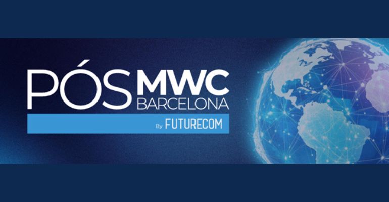 Futurecom promove Pós-MWC Barcelona 2025 em 27 de março