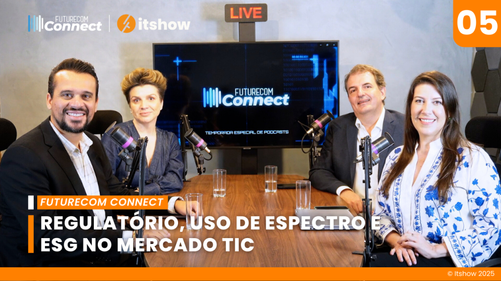 5º episódio do Futurecom Connect debate ESG, uso do espectro e os caminhos da inovação sustentável