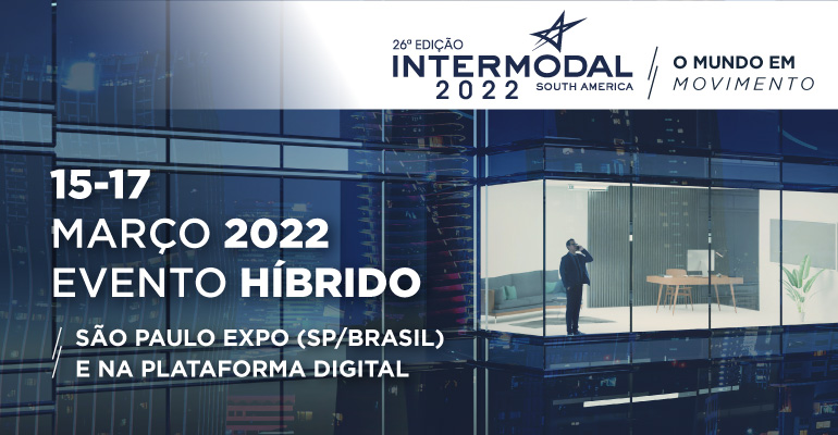 Inovação, tecnologia e sustentabilidade marcam a Intermodal 2022