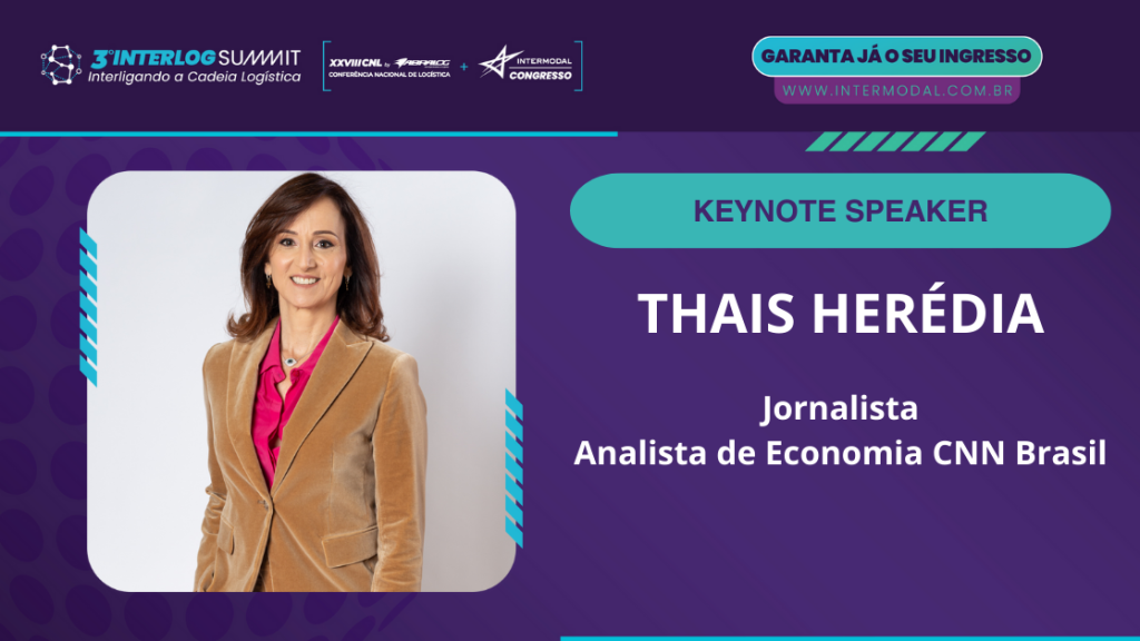 A logística na produtividade e competitividade do Brasil: Thais Herédia na Intermodal