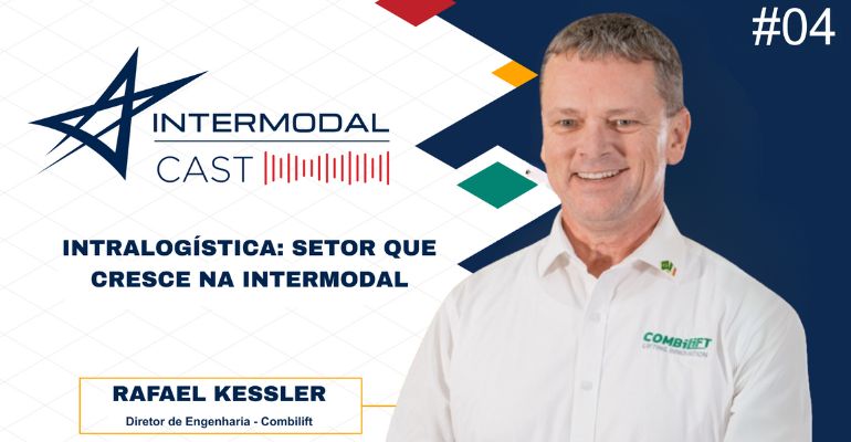 Combilift no Intermodal Cast: Soluções eficientes para os desafios da intralogística