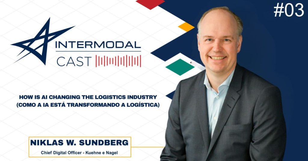 Intermodal Cast: A revolução da IA na logística, com Nicholas Sundberg