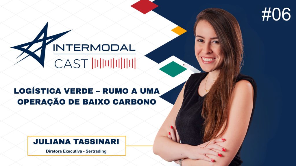 Sertrading no Intermodal Cast: Referência em qualidade no Comércio Exterior
