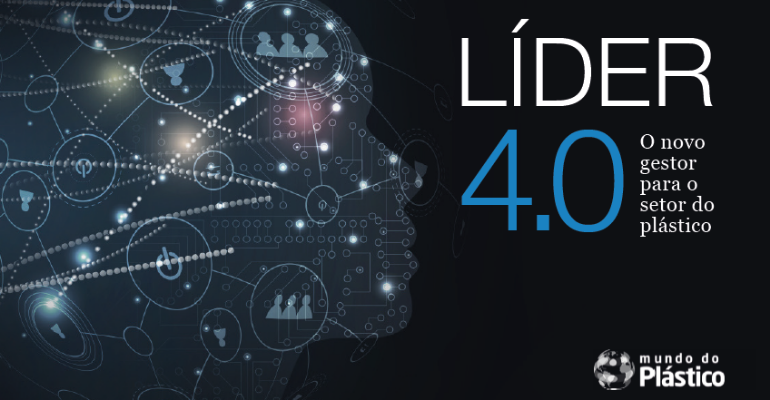 Líder 4.0: o novo gestor para o setor do plástico