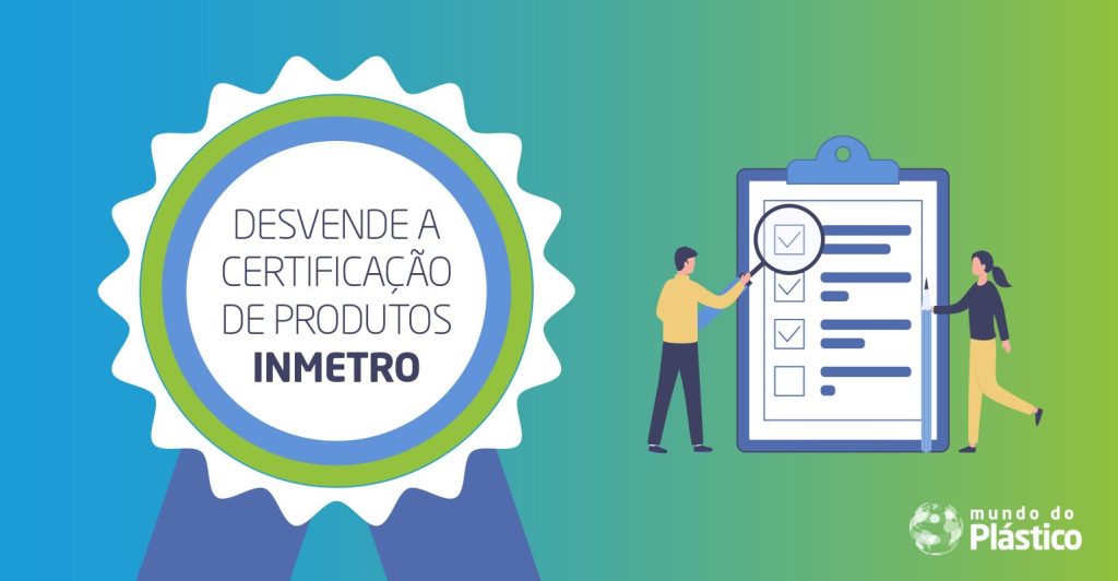 Desvende a Certificação de Produtos INMETRO