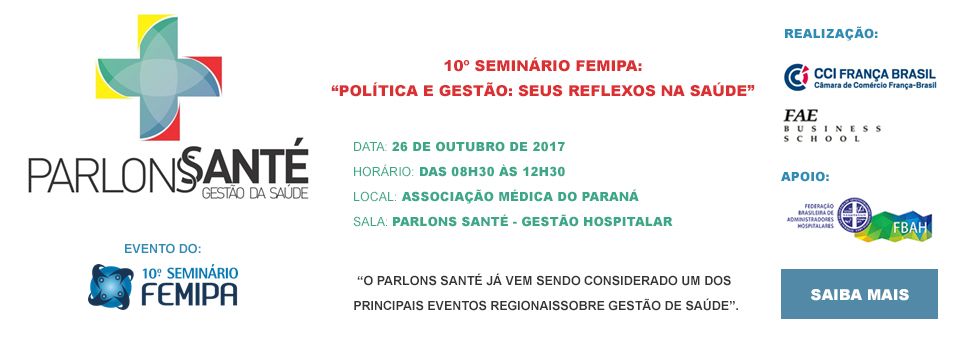 FBAH participará do 10º Seminário FEMIPA 2017 com o Tema Central: Política e gestão: seus reflexos na saúde, nos dias 25, 26 e 27 de outubro de 2017, que acontecerá na Associação Médica do Paraná.