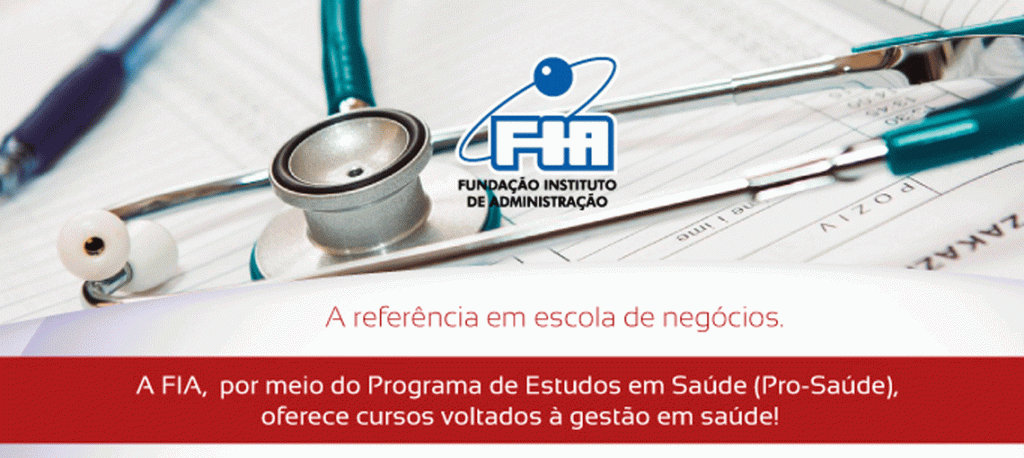 Fia oferece cursos de gestão em Saúde, em parceria com o Saúde Business