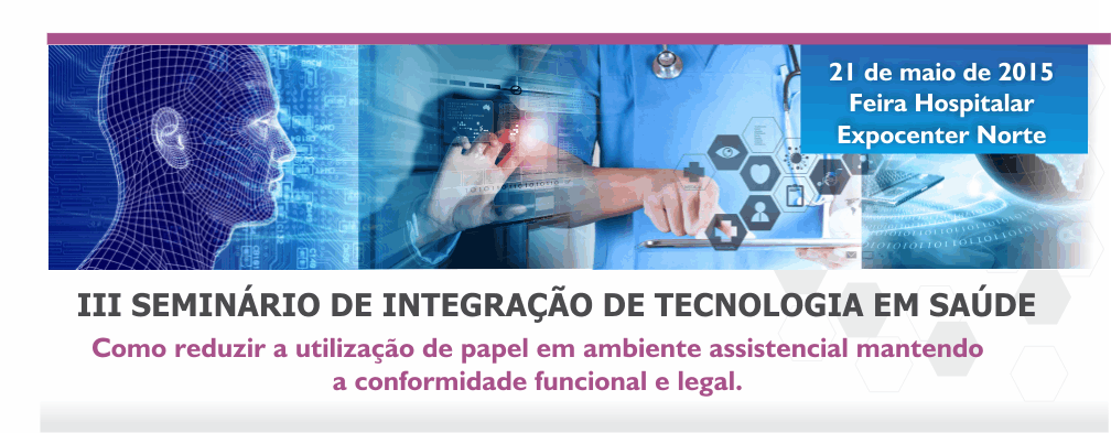 III Seminário de Integração de Tecnologia em Saúde