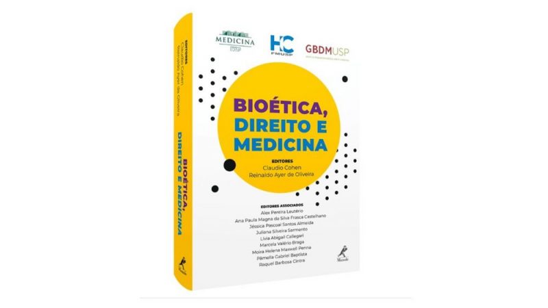 Bioética, Direito e Medicina: um livro para instigar o pensamento crítico sobre as transformações que vivemos