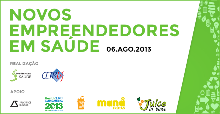 Novos Empreendedores em Saúde. Inscreva-se!