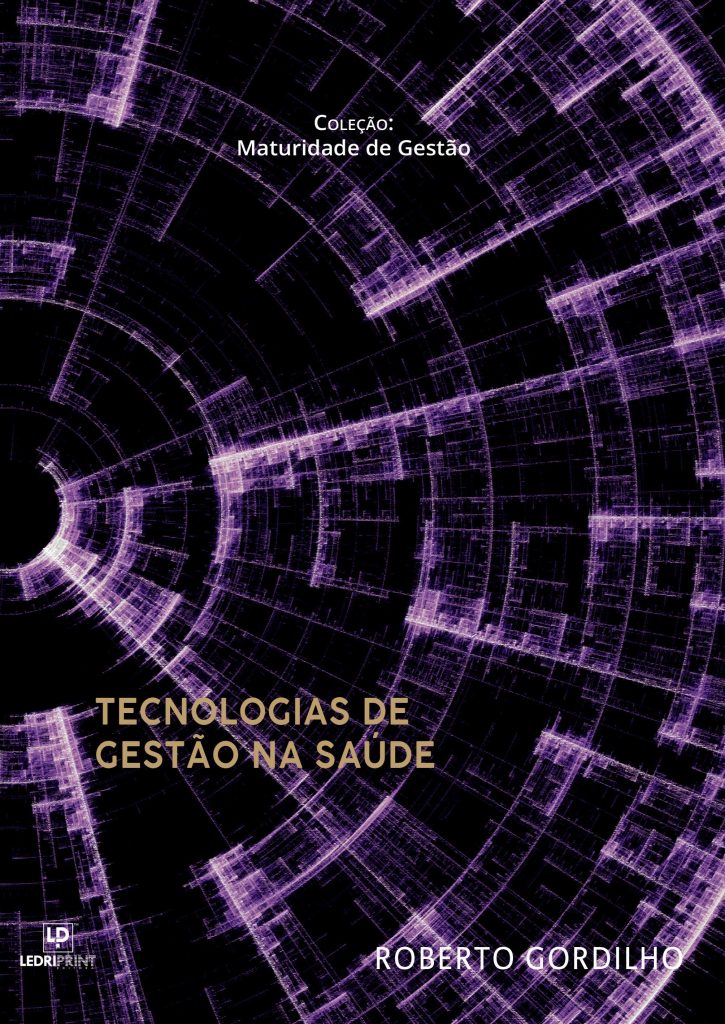 [EBOOK] Tecnologias de gestão na saúde