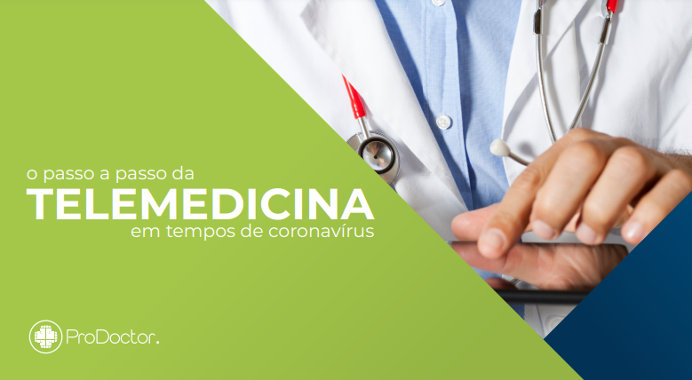 [e-book] O passo a passo da telemedicina em tempos de coronavírus