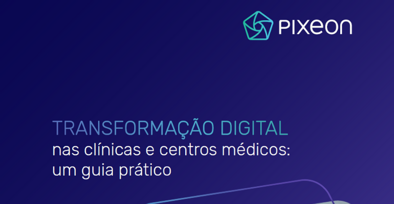 [E-book] Transformação digital nas clínicas e centros médicos: um guia prático