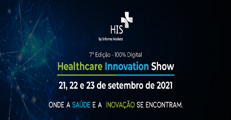 Com mais de 2 mil participantes, 7ª Healthcare Innovation Show (HIS) discutiu as principais novidades da tecnologia aplicada à saúde