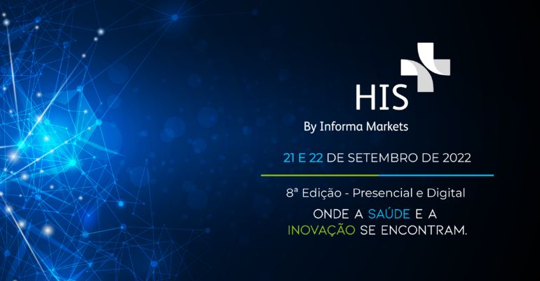HIS – Healthcare Innovation Show 2022 abre inscrições para edição híbrida