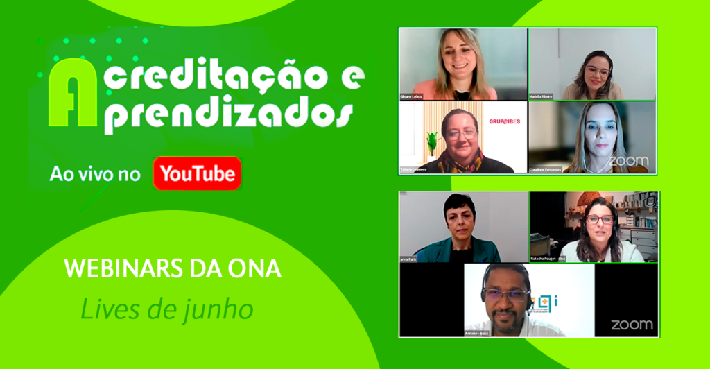 Webinars da ONA reforçam que a qualificação veio para transformar tanto instituições quanto profissionais de saúde